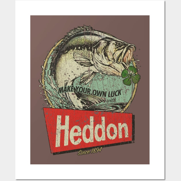 Heddon Lures - Make Your Own Luck 1894 Wall Art by JCD666